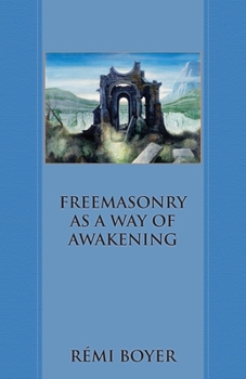 Paperback Freemasonry as a Way of Awakening Book