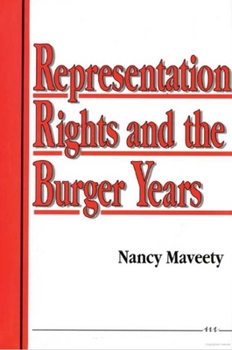 Hardcover Representation Rights and the Burger Years Book