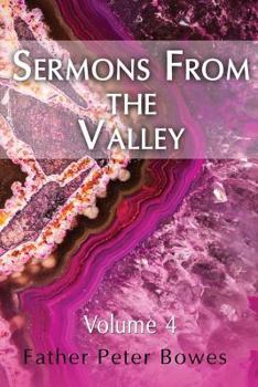 Paperback Sermons from the Valley - Vol. 4 Book