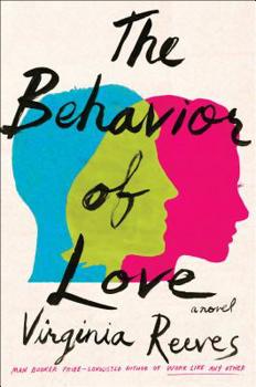 Hardcover The Behavior of Love Book