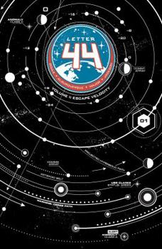 Letter 44 Volume 1: Escape Velocity - Book #1 of the Letter 44