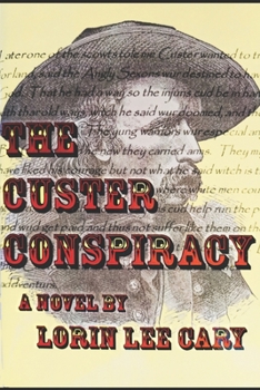 The Custer Conspiracy