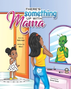 Paperback There's Something Up With Mama Book