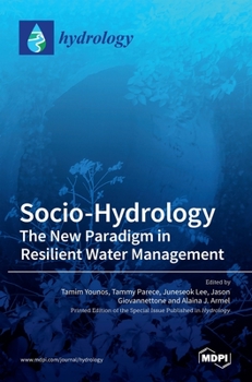 Hardcover Socio-Hydrology: The New Paradigm in ResilientWater Management Book