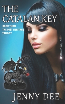 Paperback The Catalan Key: Book Three of the Lost Heritage Trilogy Book