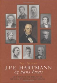 J.P.E. Hartmann Og Hans Kreds: v. 4: En Komponistfamilies Breve, 1780-1900: Volume 4 -- En komponistfamilies breve 1780-1900