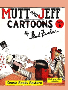 Hardcover Mutt and Jeff Book n°6: From comics golden age - 1919 - Restoration 2022 Book