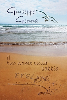 Paperback Il tuo nome sulla sabbia [Italian] Book