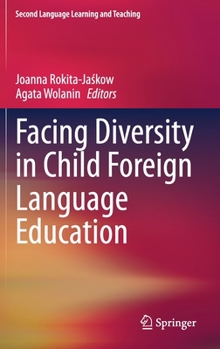Hardcover Facing Diversity in Child Foreign Language Education Book