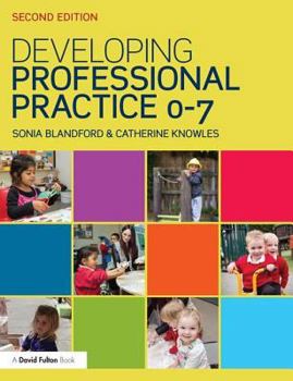 Hardcover Developing Professional Practice 0-7 Book