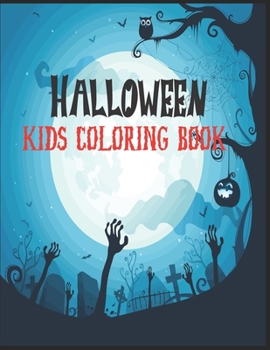 Halloween Kids Coloring Book: Halloween Designs Including Witches, Ghosts, Pumpkins, Haunted Houses, and More!