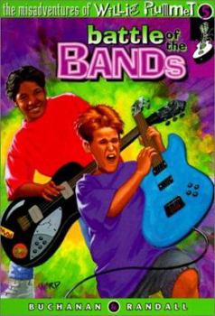 Battle of the Bands (Misadventures of Willie Plummet) - Book #5 of the Misadventures of Willie Plummet