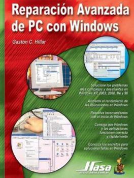 Paperback Reparacion avanzada de PC con Windows/ Advance Repair of Window's PC (Spanish Edition) [Spanish] Book