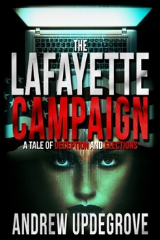 The Lafayette Campaign - Book #2 of the Tales of Adversego