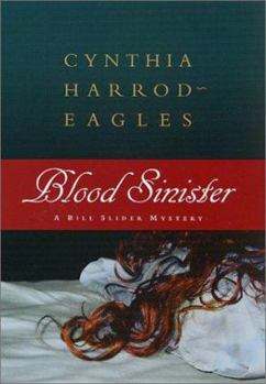 Blood Sinister (Inspector Bill Slider Mysteries) - Book #8 of the Bill Slider