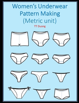 Paperback Women's Underwear Pattern Making: Metric unit Book