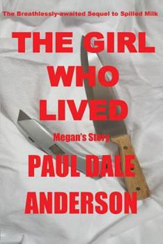 Paperback The Girl Who Lived: Megan's Story Book