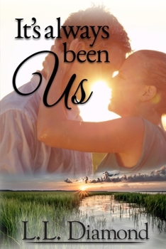 It's Always Been Us - Book #2 of the Wedding Planners 