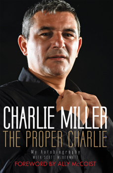 Paperback Proper Charlie: The Autobiography Book