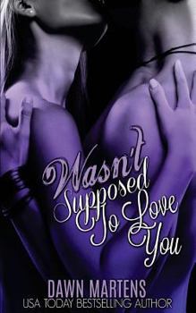 Paperback Wasn't Supposed To Love You Book