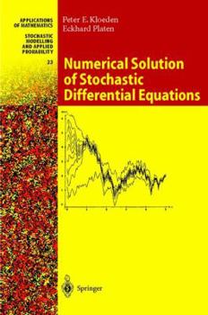 Hardcover Numerical Solution of Stochastic Differential Equations Book