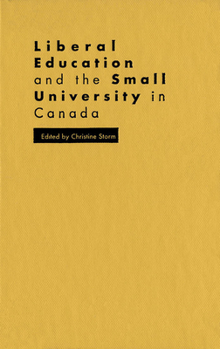 Paperback Liberal Education and the Small University in Canada Book