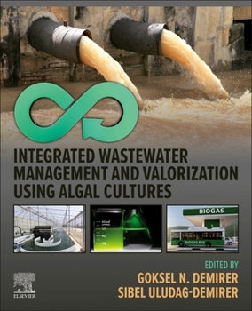 Paperback Integrated Wastewater Management and Valorization Using Algal Cultures Book