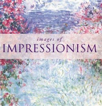 Hardcover Images of Impressionism(ppr/Brd) Book