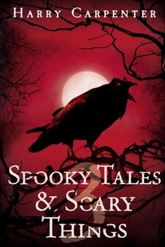Paperback Spooky Tales & Scary Things 3 Book