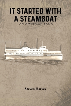 Paperback It Started with a Steamboat: An American Saga Book