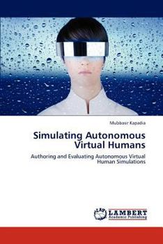 Paperback Simulating Autonomous Virtual Humans Book