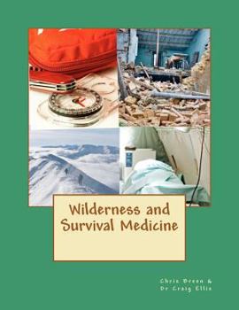 Paperback Wilderness and Survival Medicine Book