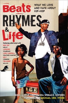 Paperback Beats Rhymes & Life: What We Love and Hate about Hip-Hop Book