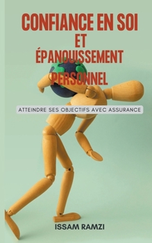 Paperback Confiance en Soi et Épanouissement Personnel [French] Book