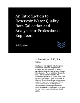 Paperback An Introduction to Reservoir Water Quality Data Collection and Analysis for Professional Engineers Book