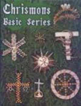 Paperback Chrismons Basic Series: Chrismons (Chrismons Ornaments) Book