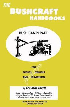 Paperback The Bushcraft Handbooks - Bush Campcraft Book