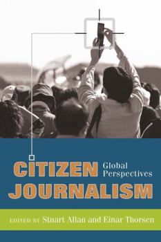 Hardcover Citizen Journalism: Global Perspectives Book