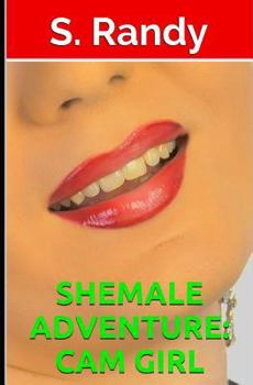 Paperback Shemale Adventure: Cam Girl Book