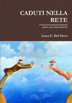 Paperback Caduti Nella Rete [Italian] Book