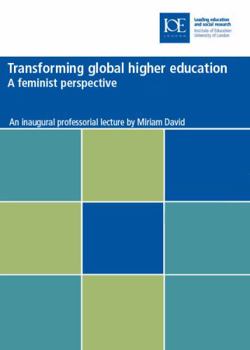 Paperback Transforming Global Higher Education: A Feminist Perspective Book