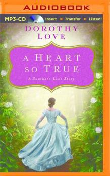 MP3 CD A Heart So True: A Selection from Among the Fair Magnolias Book