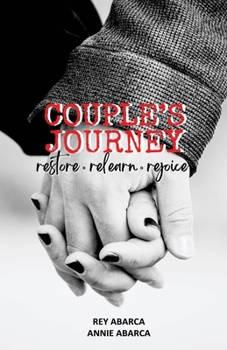 Paperback Couple's Journey: Restore, Relearn, Rejoice Book