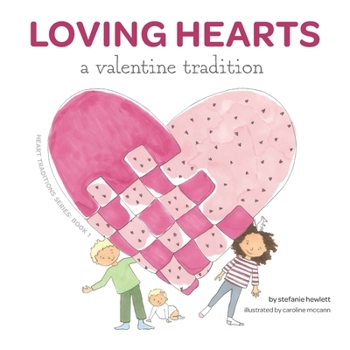 Paperback Loving Hearts: A Valentine Tradition Book
