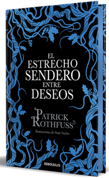 Hardcover El Estrecho Sendero Entre Deseos (Ediciã3n Especial Limitada) / The Narrow Road Between Desires (Special Limited Edition) [Spanish] Book