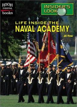 Paperback Life Inside the Naval Academy (Insider's Look) Book