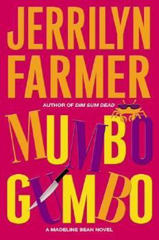 Mumbo Gumbo (Madeline Bean Mystery, Book 5) - Book #5 of the Madeline Bean