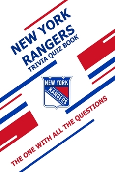 Paperback New York Rangers Trivia Quiz Book: The One With All The Questions Book