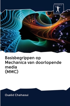 Paperback Basisbegrippen op Mechanica van doorlopende media (MMC) [Dutch] Book
