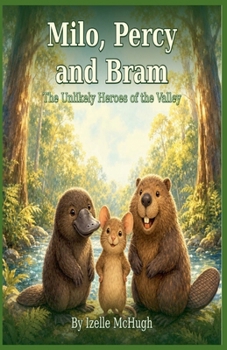 Paperback Milo, Percy and Bram. The unlikely Heroes Book